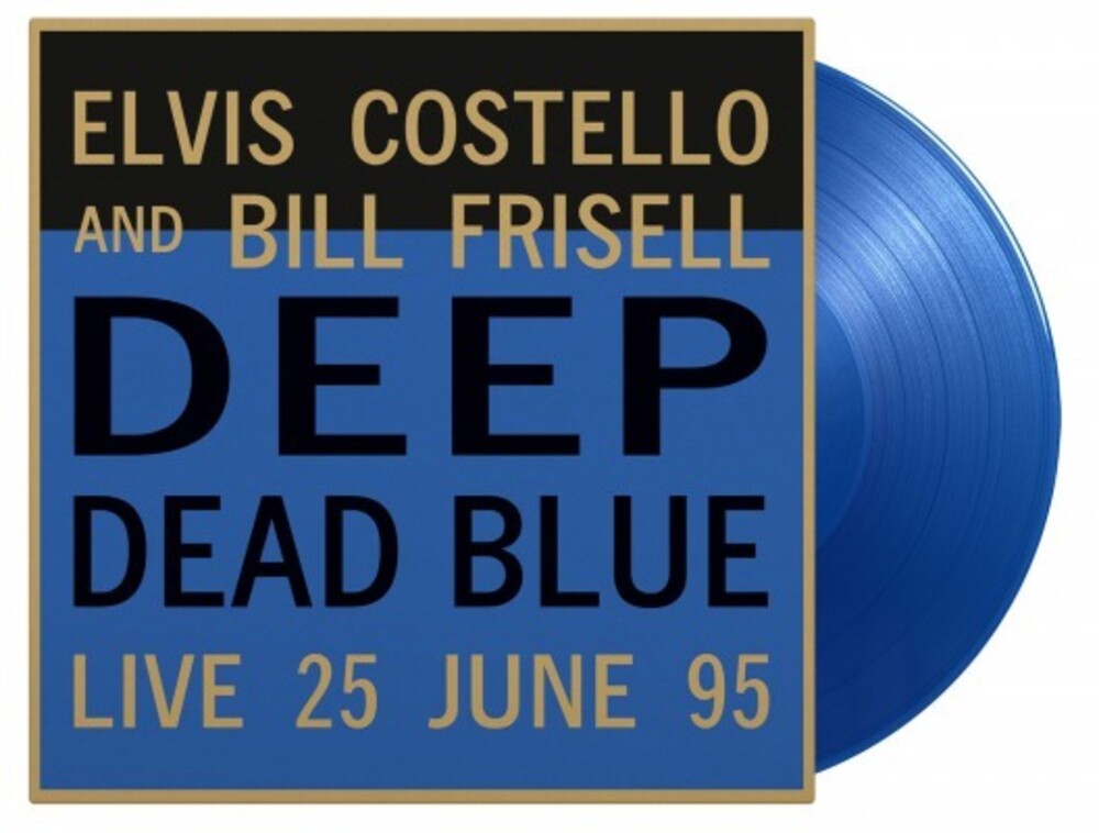 Elvis Costello  / Frisell,Bill - Deep Dead Blue Live (Blue) [Colored Vinyl] [Limited Edition] [180 Gram] Vinyl Record