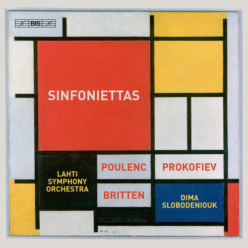 Britten / Lahti Symphony Orchestra - Three Sinfoniettas - Super Audio CD