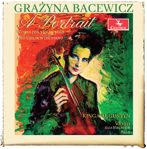 Bacewicz / Augustyn / Milchtein - Portrait - Music CD
