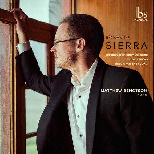 Sierra / Bengtson - Piano Works - Music CD