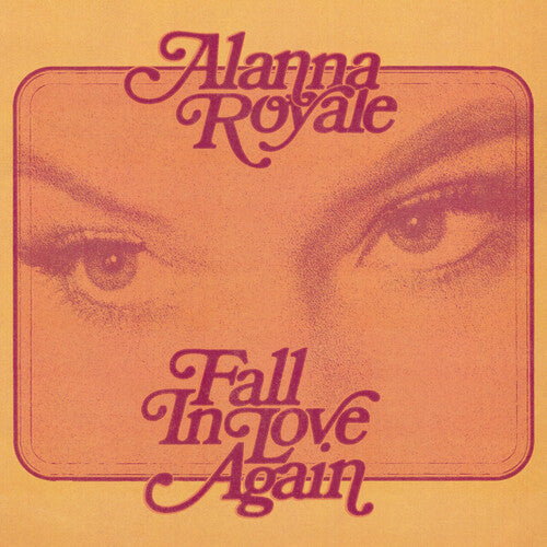 Alanna Royale - Fall In Love Again - Transparent Pink Vinyl Record