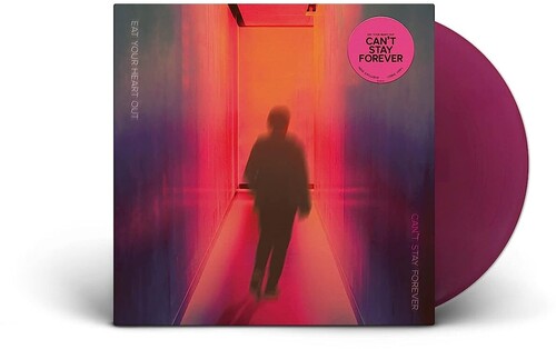 Eat Your Heart Out - Can't Stay Forever Vinyl Record