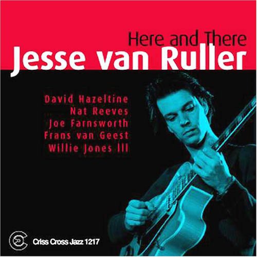 Van Ruller,jesse - Here & There - Music CD