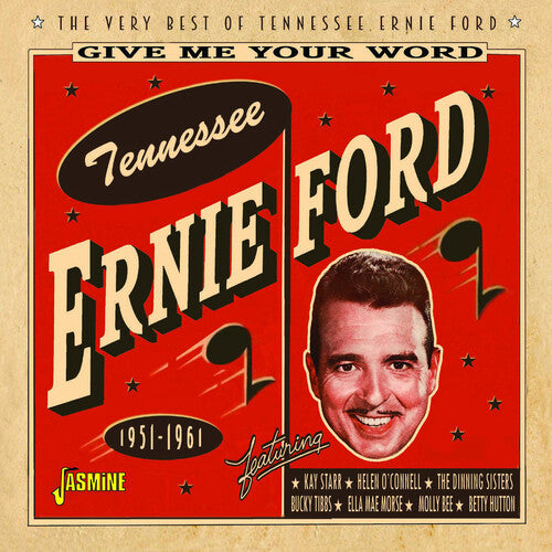 Ford,tennessee Ernie - Give Me Your Word: Very Best Of 1951-1961 - Music CD