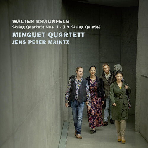 Braunfels / Minguet Quartett - String Quartets 1-3 - Music CD