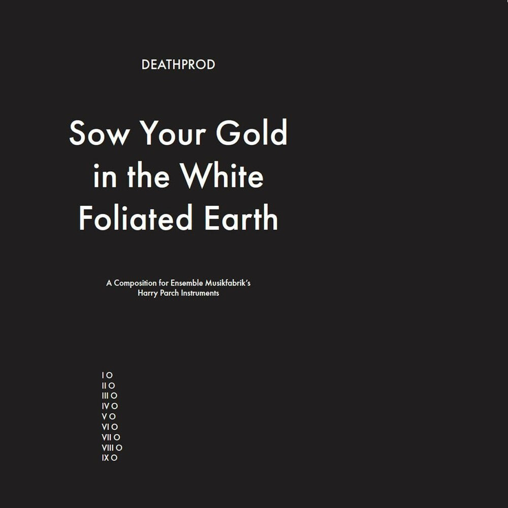 Sow Your Gold In The White Foliated Earth [LP] Vinyl Record