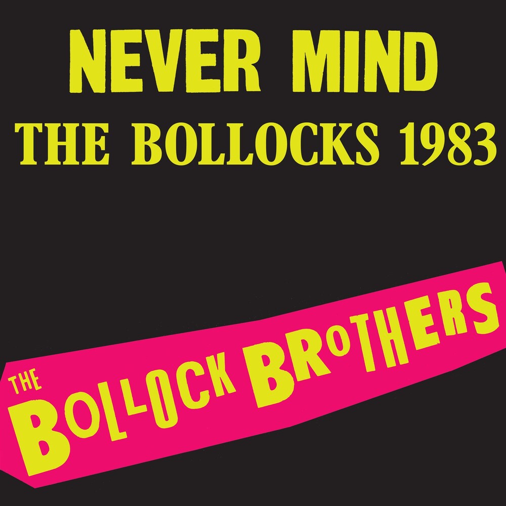Never Mind The Bollocks 1983 - Remastered [Colored Vinyl] Vinyl Record
