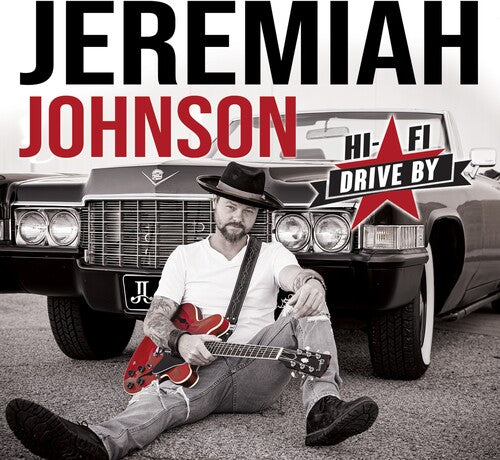 Johnson,jeremiah - Hi-fi Drive By - Music CD