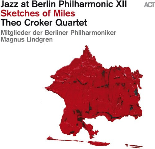 Theo Croker - Jazz At Berlin Philharmonic Xii: Sketches Of Miles Vinyl Record