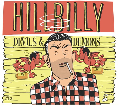 Hillbilly Devils And Demons / Various - Hillbilly Devils And Demons / Various - Music CD