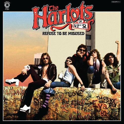 Harlots Of 42nd Street - Refuse To Be Misused - Vinyl Record