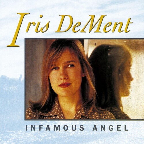 Iris DeMent - Infamous Angel Vinyl Record