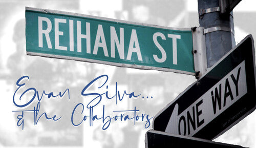Silva,evan & The Collaborators - Reihana St - Music CD
