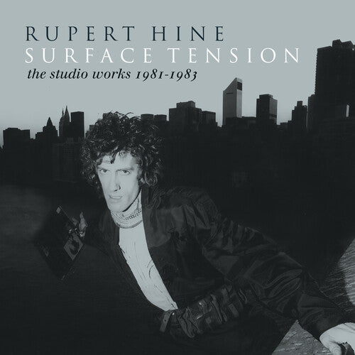 Hine,rupert - Surface Tension: The Recordings 1981-1983 - Music CD