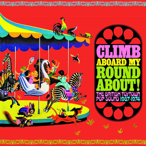 Climb Aboard My Roundabout: British Toytown Sound - Climb Aboard My Roundabout: British Toytown Sound - Music CD