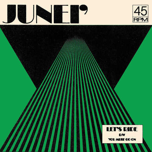 JUNEI' - Let's Ride B/w You Must Go On [Green] Vinyl Record