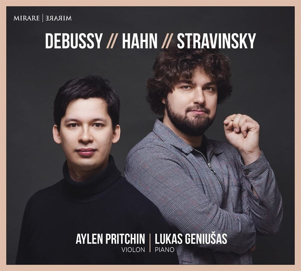 the album cover for Lukas Geniusas  / Pritchin,Aylen - Debussy - Hahn - Stravinsky