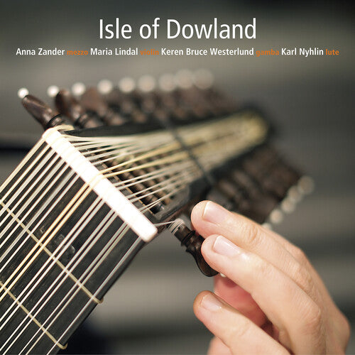 Campion / Zander / Nyhlin - Isle Of Dowland - Music CD