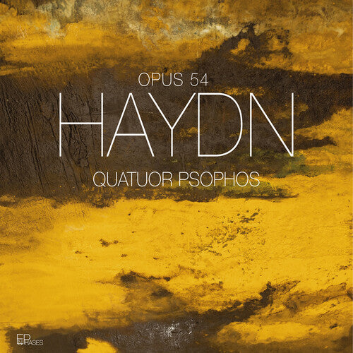 Haydn / Quatuor Psophos - Opus 54 - Music CD
