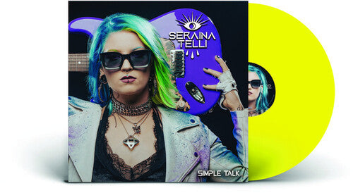 Seraina Telli - Simple Talk - Neon Yellow Transparent Vinyl Record