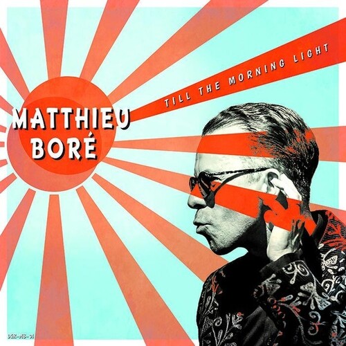 Matthieu Boré - Till The Morning Light Vinyl Record