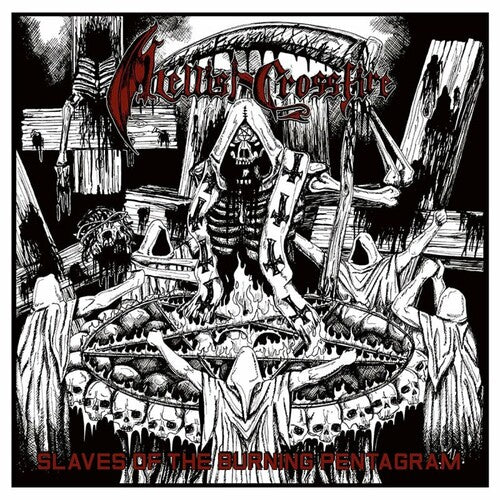 Hellish Crossfire - Slaves of the Burning Pentagram Vinyl Record