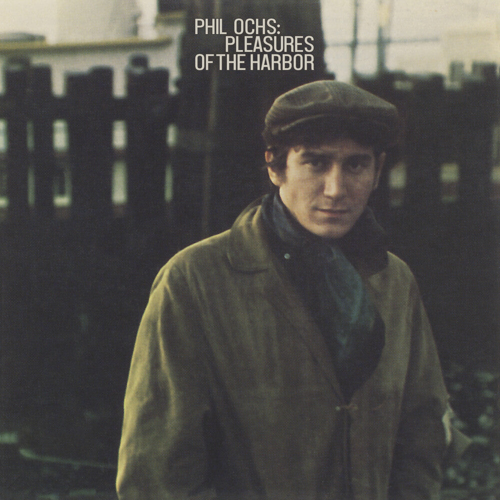 the album cover for Phil Ochs - Pleasures Of The Harbor (Hol)