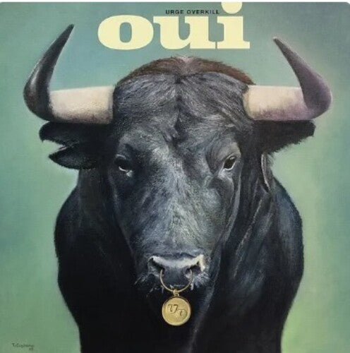 Urge Overkill - Oui - Vinyl Record