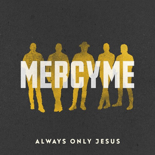 Mercyme - Always Only Jesus - Music CD