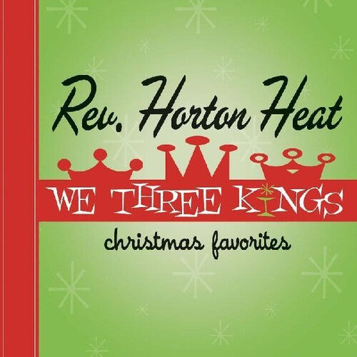 Reverend Horton Heat - We Three Kings - Vinyl Record