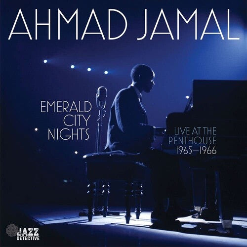 Ahmad Jamal - Emerald City Nights: Live At The Penthouse (1965-1966) Vinyl Record