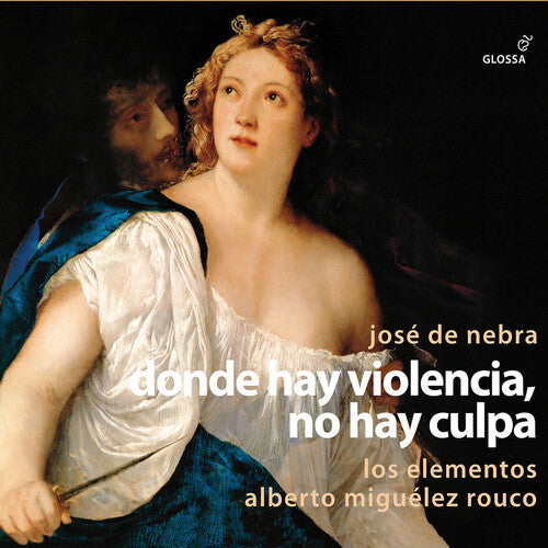 Nebra / Los Elementos - Donde Hay Violencia No Hay Culpa (zarz) - Music CD