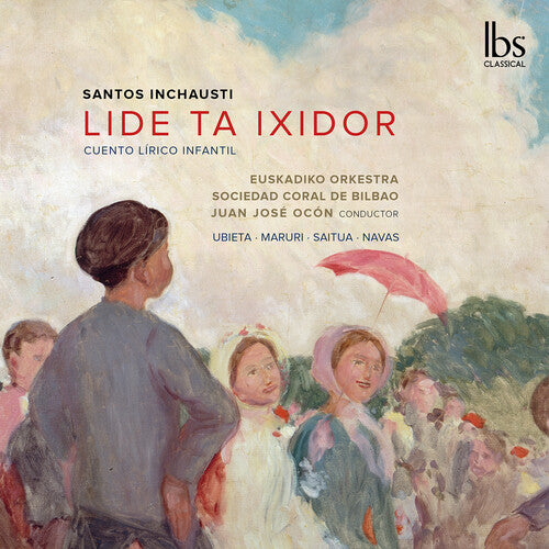 Inchausti / Euskadiko Orkestra - Lide Ta Ixidor - Music CD