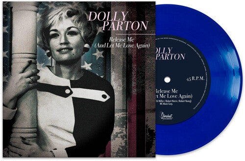 Dolly Parton - Release Me - And Let Me Love Again [7-inch Blue] Vinyl Record