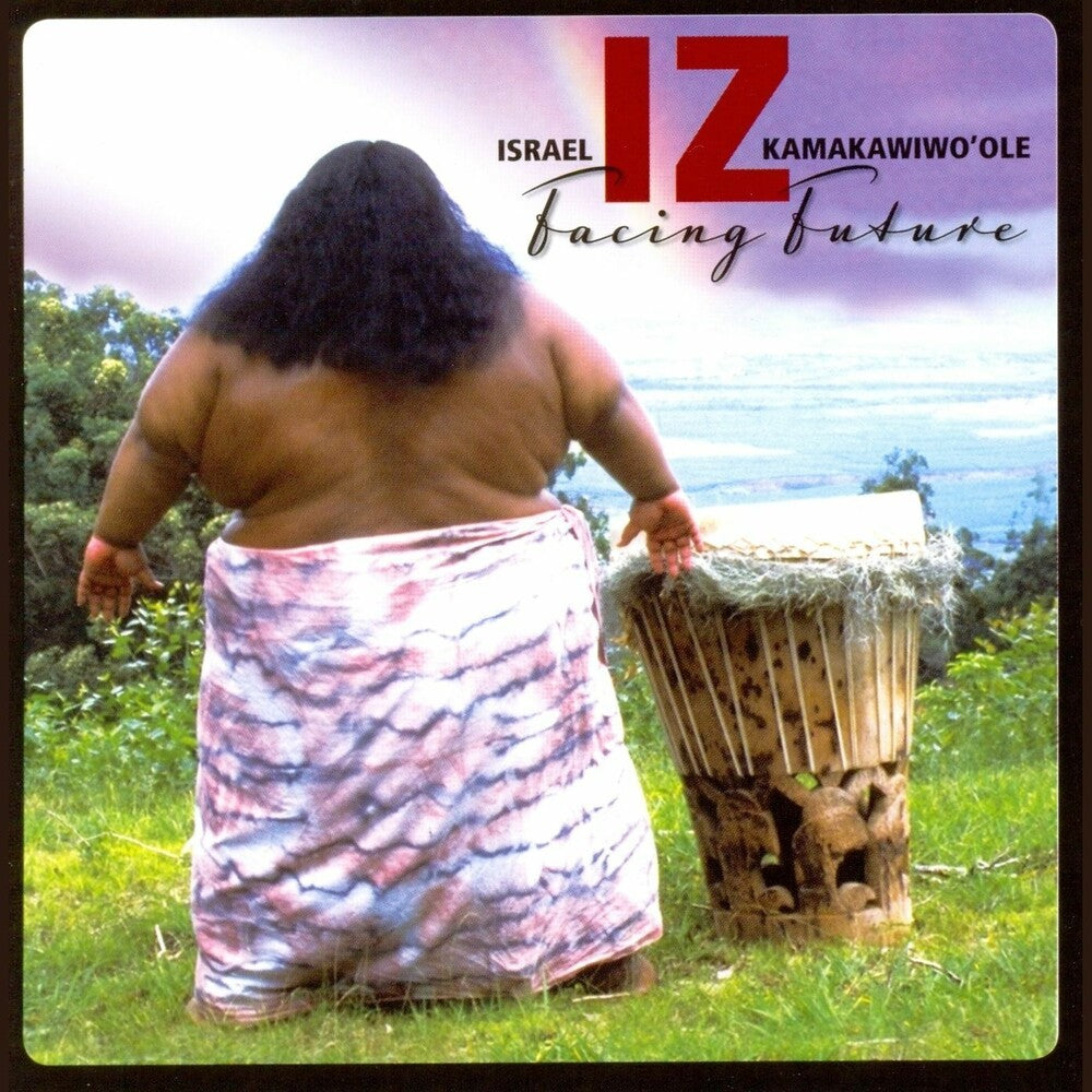 the album cover for Kamakawiwo'Ole, Israel Iz - Facing Future