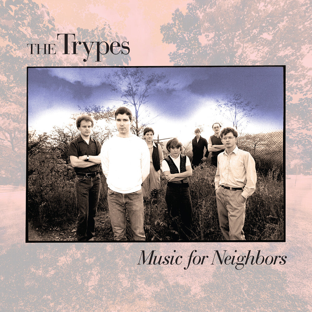 The Trypes - Music For Neighbors [LP] Vinyl Record