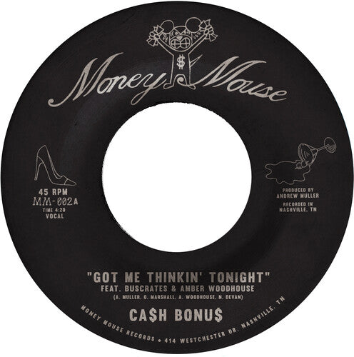 Ca$h Bonus - Got Me Thinkin' Tonight / Joy & Pain - Vinyl Record