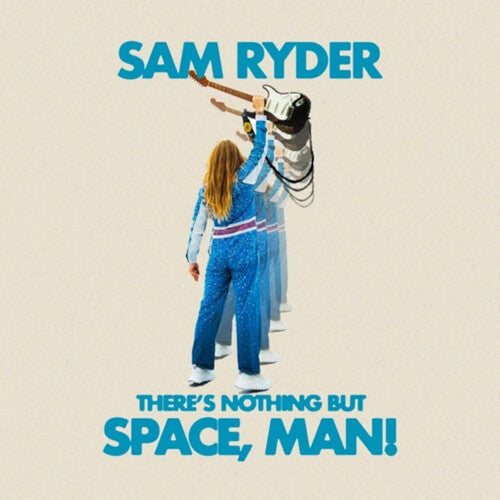 Sam Ryder - There's Nothing But Space Man Vinyl Record