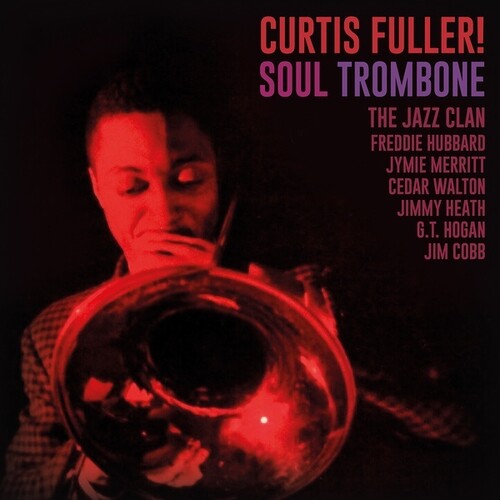 Curtis Fuller - Soul Trombone And The Jazz Clan Vinyl Record