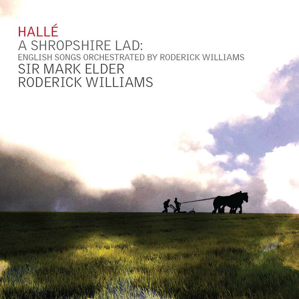 the album cover for Williams / Halle - Shropshire Lad - English Songs Orchestrated