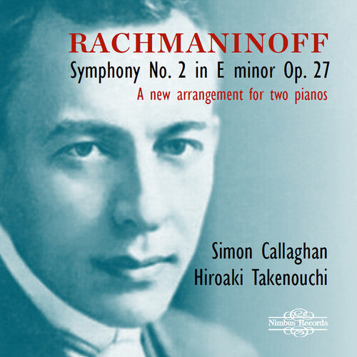Rachmaninoff / Callaghan / Takenouchi - Symphony No. 2 In E Minor Op. 27 - Arrangement - Music CD