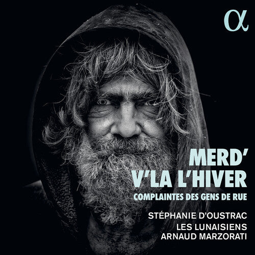 D'oustrac / Marzorati / Les Lunaisiens - Merd V La Hiver Complaintes Des Gens Rue - Music CD