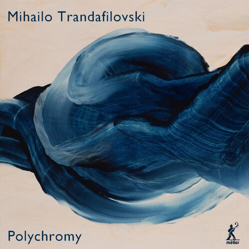 Trandafilovski,mihailo - Polychromy - Music CD