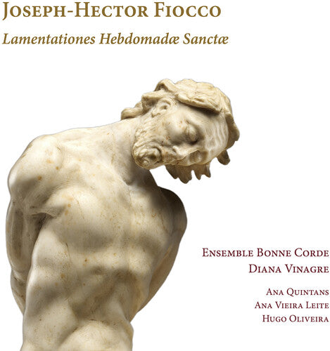 Fiocco / Ensemble Bonne Corde - Lamentationes Hebdomadae Sanctae - Music CD