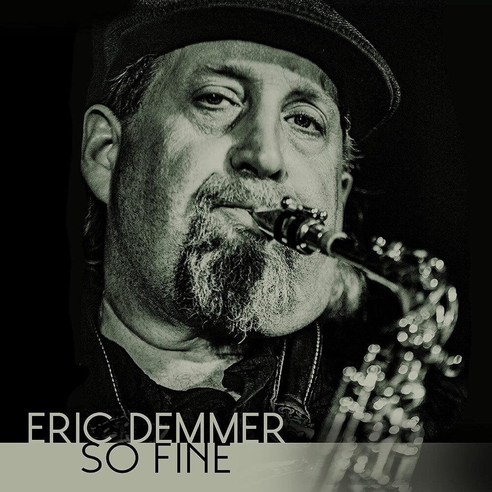 the album cover for Eric Demmer - So Fine