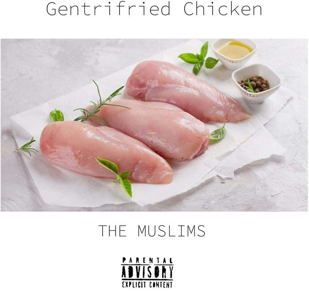 The Muslims - Gentrifried Chicken [LP] Vinyl Record