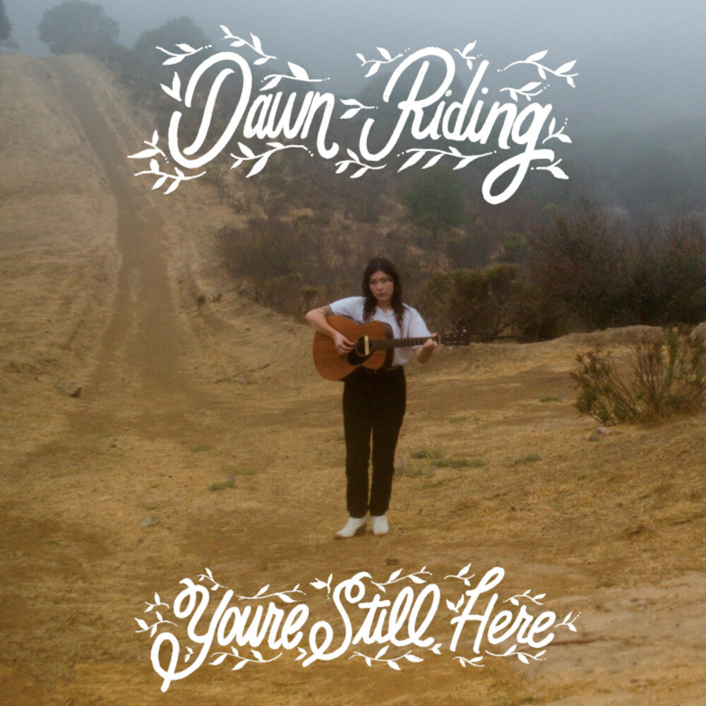 Dawn Riding - You're Still Here [LP] Vinyl Record