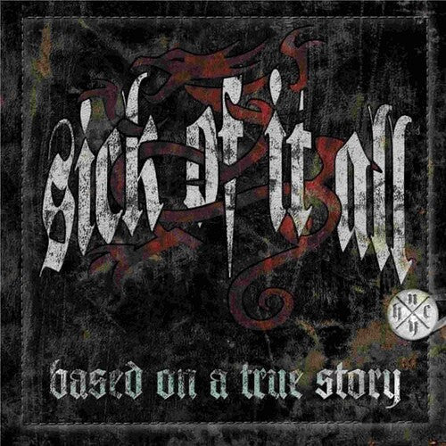 Sick of It All - BASED ON A TRUE STORY Vinyl Record