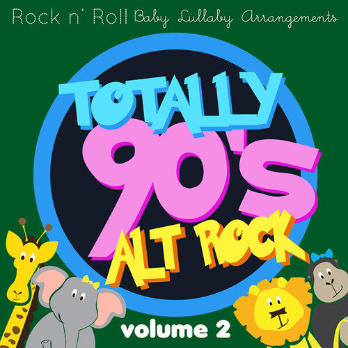 Totally 90's Alt Rock Lullabies, Vol.2 / Various - Totally 90's Alt Rock Lullabies, Vol.2 / Various - Music CD