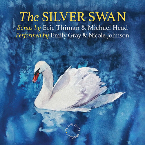 Head / Thiman / Gray - Silver Swan - Music CD